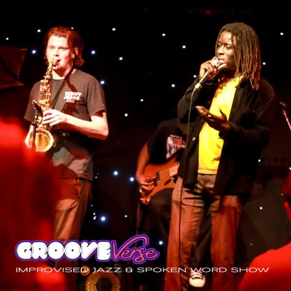 GROOVE VERSE - IMPROVISED JAZZ AND SPOKEN WORD SHOW - TOULOUSE LAUTREC JAZZ CLUB - SQUARE