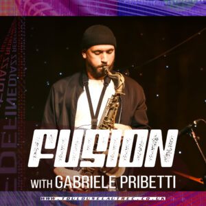 FUSION with Gabriele Pribetti Jazz Redefined Toulouse Lautrec Jazz Club