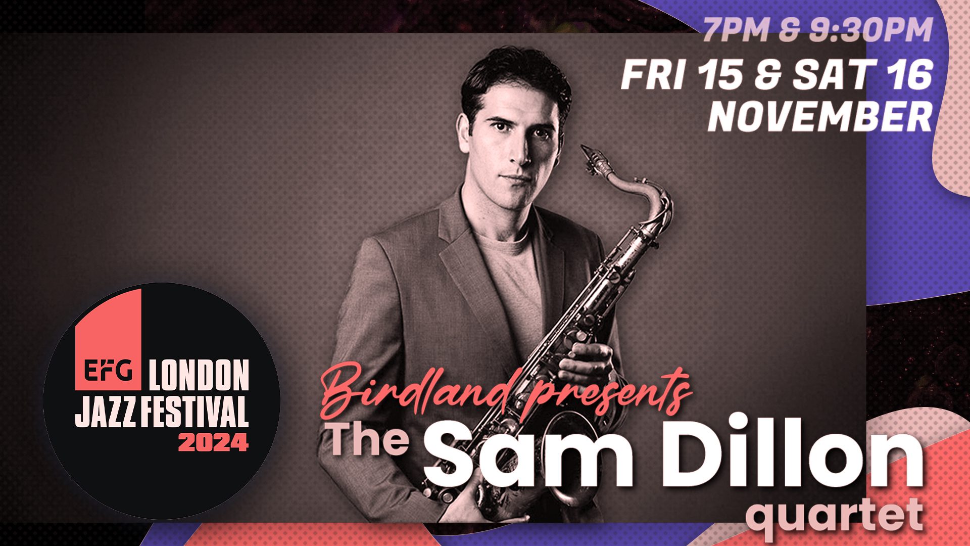 SAM DILLON EFG LONDON JAZZ FESTIVAL